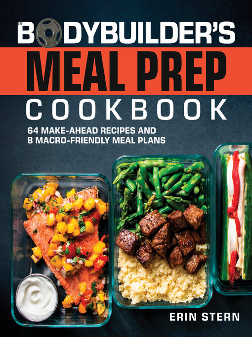 Title details for The Bodybuilder's Meal Prep Cookbook by Erin Stern - Wait list